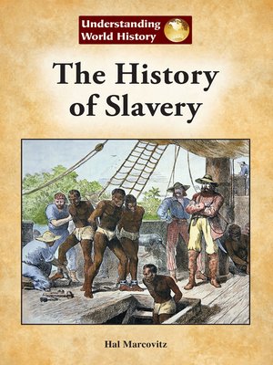 cover image of The History of Slavery